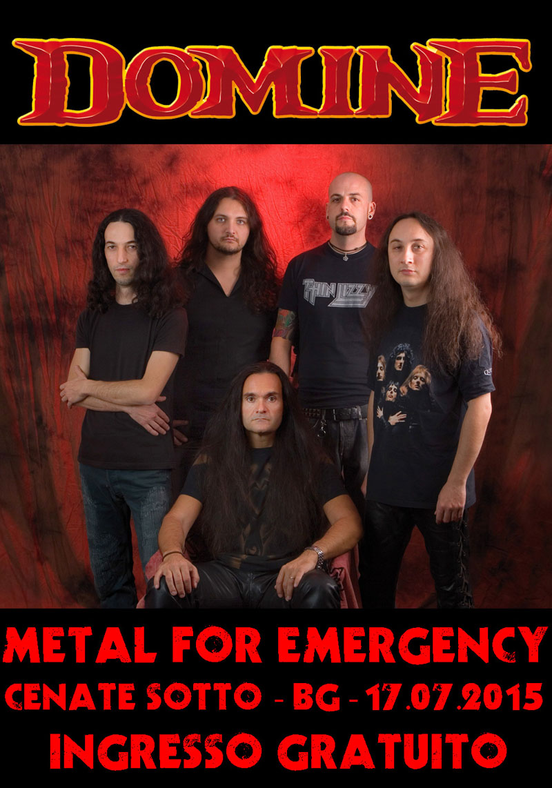 17 Luglio 2015 - Domine @ Metal for Emergency